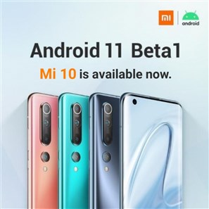 شیائومی  بروزرسانی جدید Android 11 Beta 1 را برای Mi 10 و Mi 10 Pro منتشر کرد